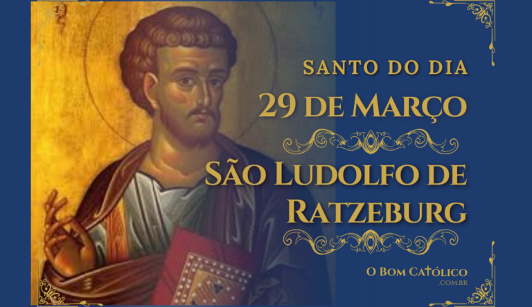 29 de Março – São Ludolfo de Ratzeburg